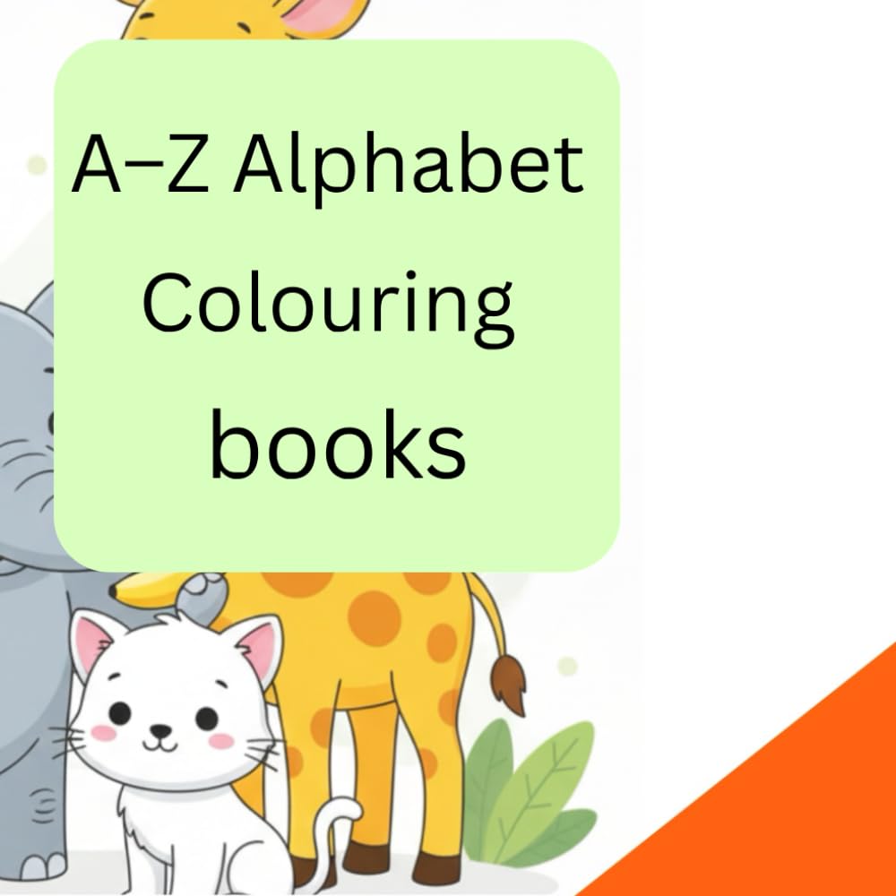A–Z Alphabet Coloring Book for Kids: Fun Animal Coloring Pages for Preschool & Kindergarten (Ages 3–6) (PRESCHOOL LEARNING ACTIVITIES)