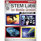 STEM Labs for Middle Grades, Grades 5 - 8
