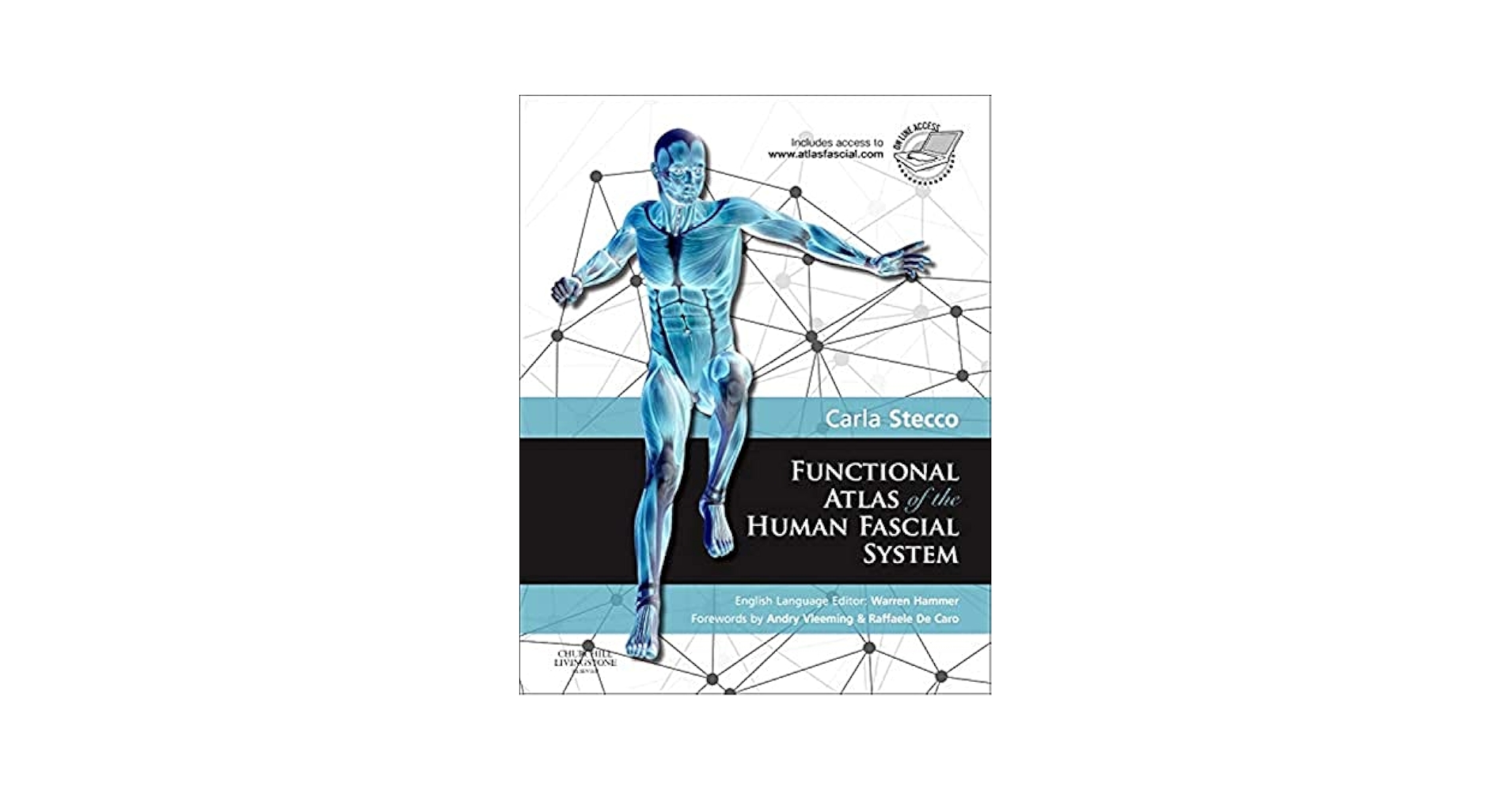健康・医学 Functional Atlas of the Human Fascial Sy Functional Atlas of the Human Fascial System: 9780702044304