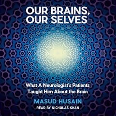 Our Brains, Our Selves cover art
