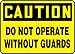 Accuform"Caution Do Not Operate Without Guards" Safety Sign, Plastic, 7 x 10 Inches (MEQC720VP),Black on Yellow