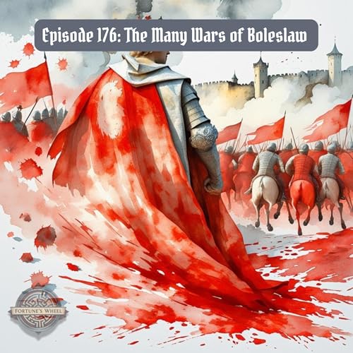 176: The Many Wars of Boleslaw cover art