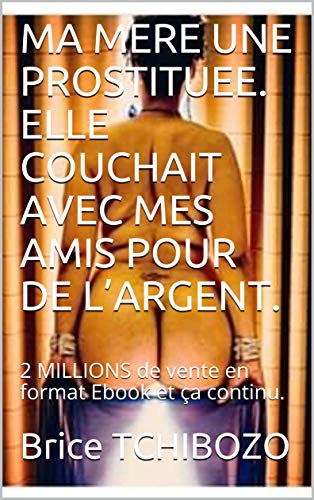 ma mere est prostituee