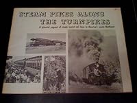 STEAM PIKES ALONG THE TURNPIKES B002SIFHV4 Book Cover