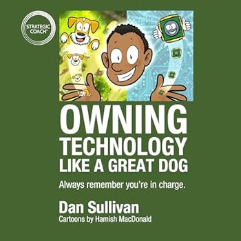Paperback Owning Technology Like A Great Dog Book