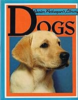 Dogs (Junior Petkeeper's Library) 0531041204 Book Cover