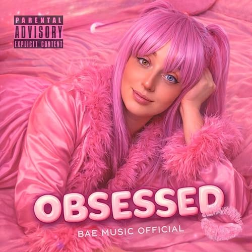 Obsessed [Explicit]