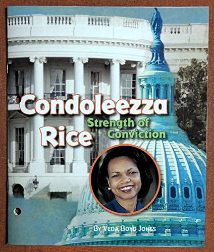 Explore More: Condoleeza Rice Strength of Conviction