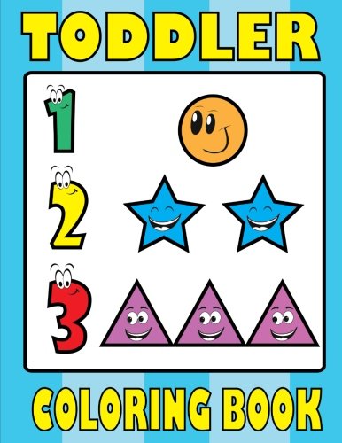 Toddler Coloring Book Numbers Shapes and counting Paperback – October 5, 2016