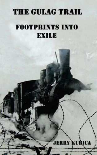 The Gulag Trail: Footprints into Exile