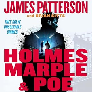 Holmes, Marple & Poe Audiobook By James Patterson, Brian Sitts cover art