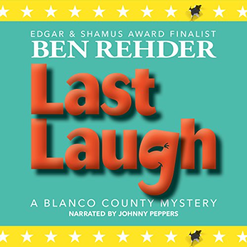 Last Laugh Blanco County Mysteries, Book 11 (Audible Audio