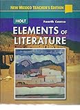Elements of Literature, Grade 10, 4th Course, Annotated Teacher's Edition