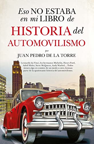 Eso no estaba en mi libro de historia del automovilismo (ENSAYO Y DIVULGACION (BOLSILLO)) Eso no estaba en mi libro de historia del automovilismo (ENSAYO Y DIVULGACION (BOLSILLO))
