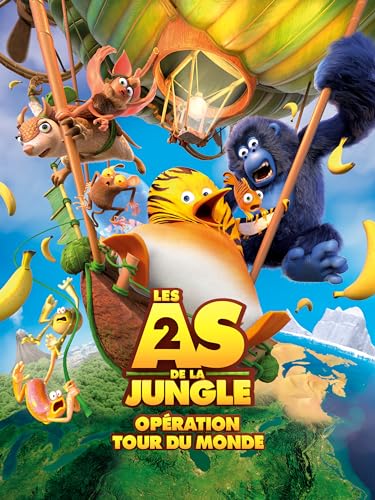 Les as de la jungle 2 : Opération tour du monde