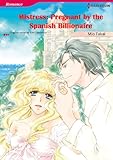  Mistress: Pregnant by The Spanish Billionaire: Harlequin comics (English Edition)