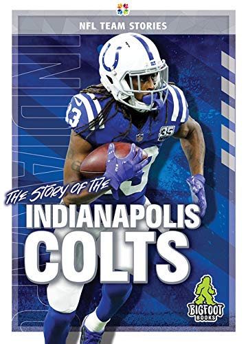 Télécharger The Story of the Indianapolis Colts Francais PDF