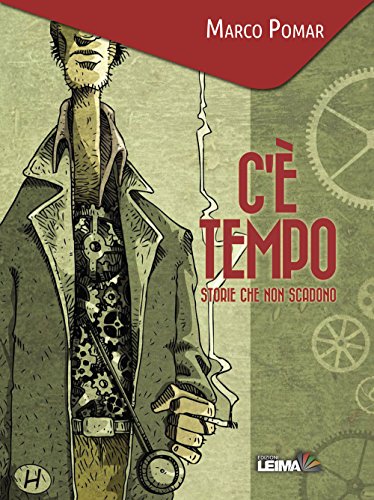 C'è tempo. Storie che non scadono: Le Stanze C'è tempo. Storie che non scadono: Le Stanze