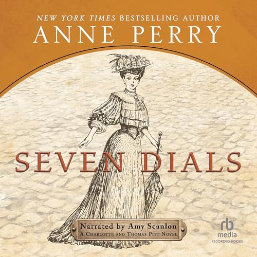 Seven Dials by Anne Perry episode artwork