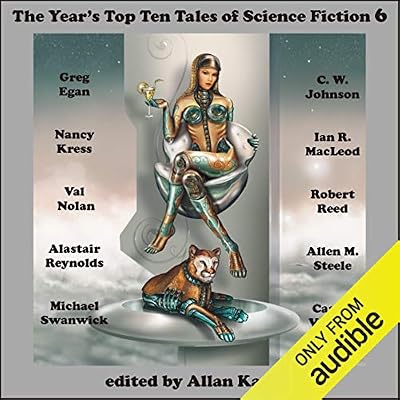 The Year's Top Ten Tales of Science Fiction 6