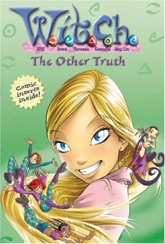 The Other Truth (W.I.T.C.H. No.19) Paperback โ February 28, 2006