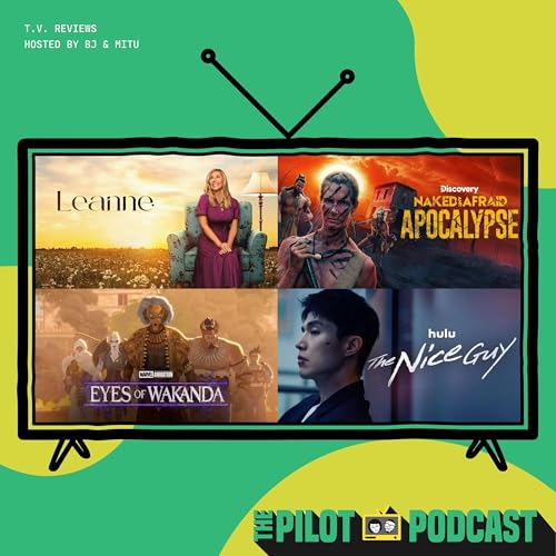 Leanne, Eyes of Wakanda, The Nice Guy, Naked and Afraid: Apocalypse