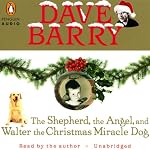 Cover of The Shepherd, the Angel, and Walter the Christmas Miracle Dog