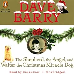 The Shepherd, the Angel, and Walter the Christmas Miracle Dog Audiolibro Por Dave Barry arte de portada
