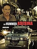 La Hummer Asesina