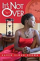 It's Not Over 099155177X Book Cover