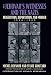 The Jehovah's Witnesses and the Nazis: Persecution, Deportation, and Murder, 1933-1945