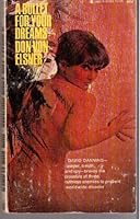 A Bullet for Your Dreams B000H2G0WI Book Cover