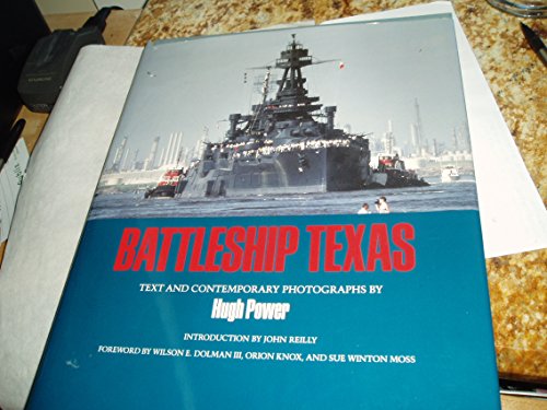 BATTLESHIP TEXAS (CENTENNIAL SERIES OF THE ASSOCIATION OF By Hugh Power *VG+*