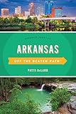 Arkansas Off the Beaten Path&reg; (Off the Beaten Path Series)