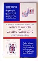 Facts & Myths About Casino Gambling 0962452505 Book Cover