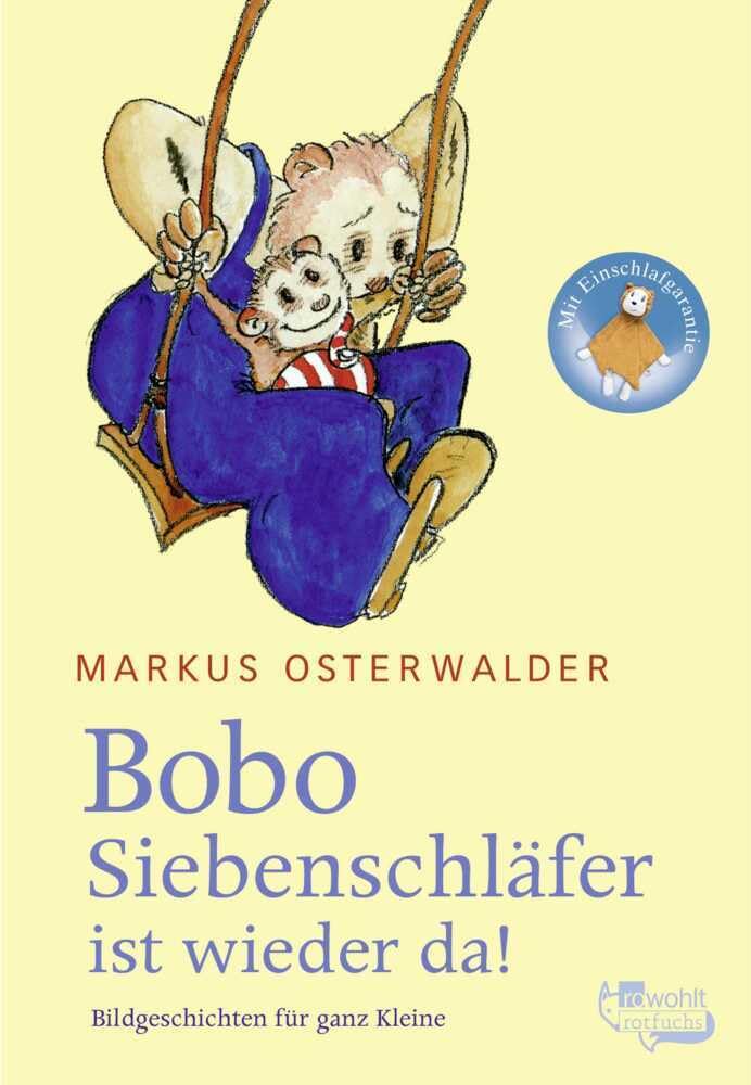 Rotfuchs Bobo Siebenschläfer Ist Wieder Da: Bildgeschichten Für Ganz Kleine (Bobo Siebenschläfer: Abenteuer Zum Vorlesen Ab 2 Jahre, Band 3)
