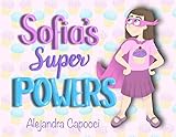 sofas sevillanos  Sofia’s Super Powers (English Edition)