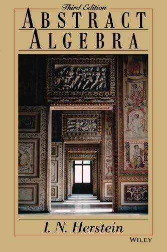 Abstract Algebra 3rd edition by Herstein, I. N. (1996) Paperback Paperback