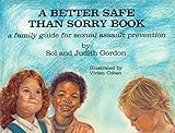 A Better Safe Than Sorry Book
