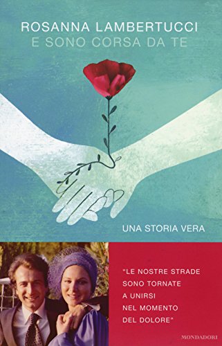 E sono corsa da te E sono corsa da te