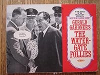 Gerald Gardner's The Watergate Follies B000GDA9O8 Book Cover