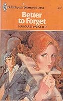 Better to Forget 0373021836 Book Cover
