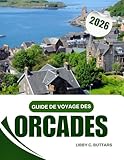Guide de voyage des Orcades 2026: Meilleures choses à faire, attractions incontournables et conseils de voyage