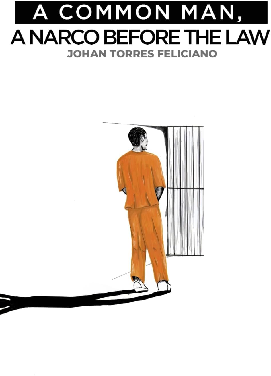 A Common Man, a Narco Before the Law