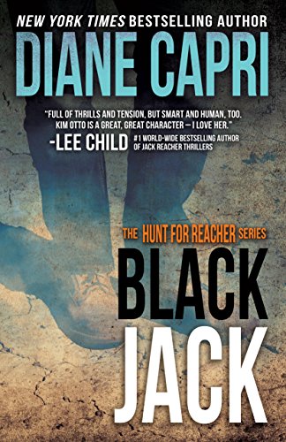 Black Jack: Hunting Lee Child's Jack Reacher (The Hunt for Jack Reacher Series Book 9)