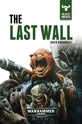 The Last Wall (4) (The Beast Arises)