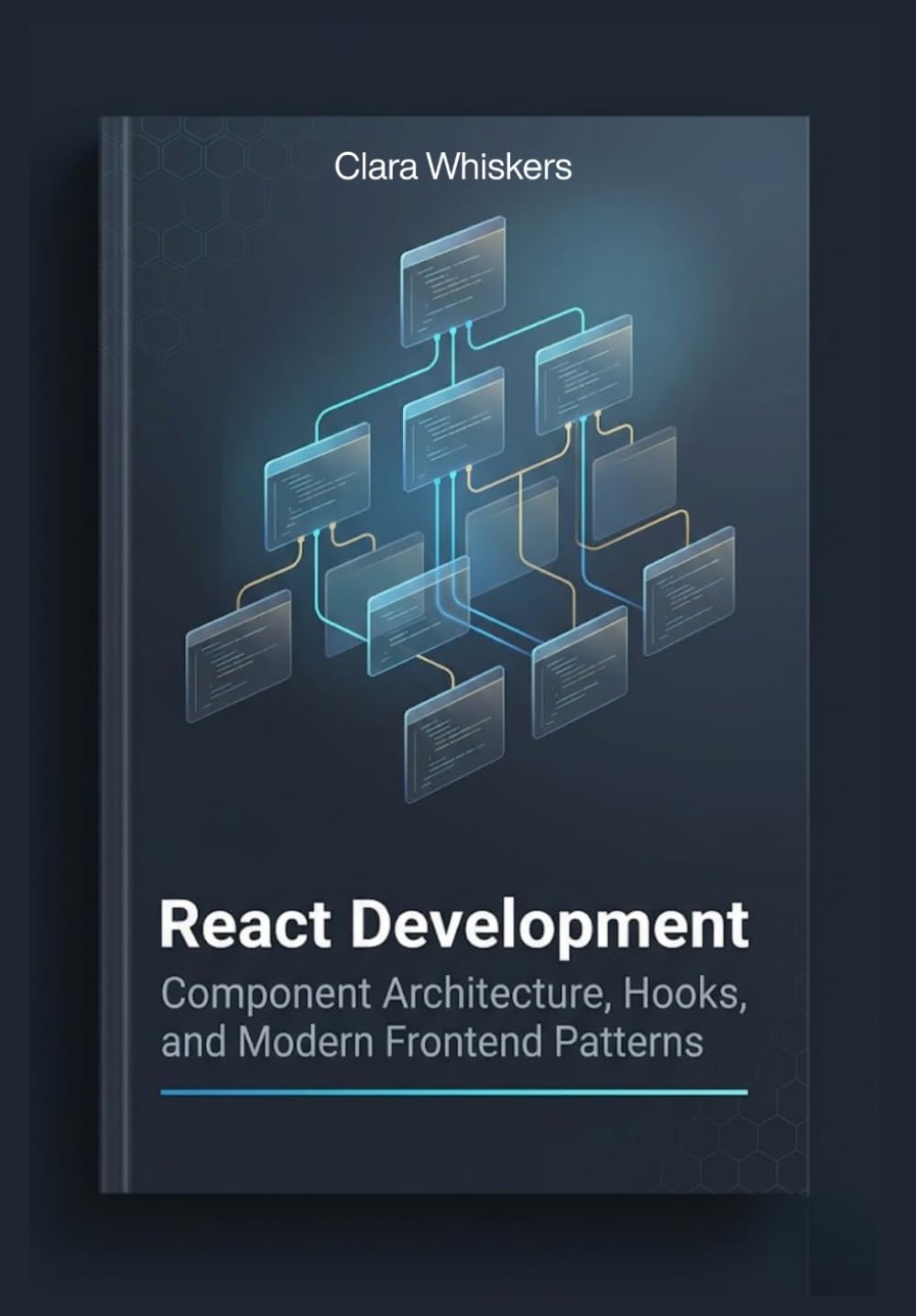 React Development: Component Architecture, Hooks, and Modern Frontend Patterns
