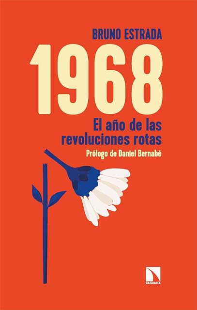 Portada de 1968: El Año de las Revoluciones Rotas