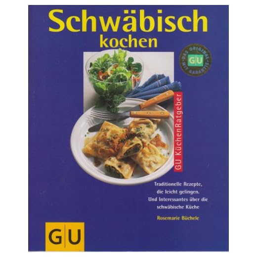 Schwäbisch kochen. GU KüchenRatgeber