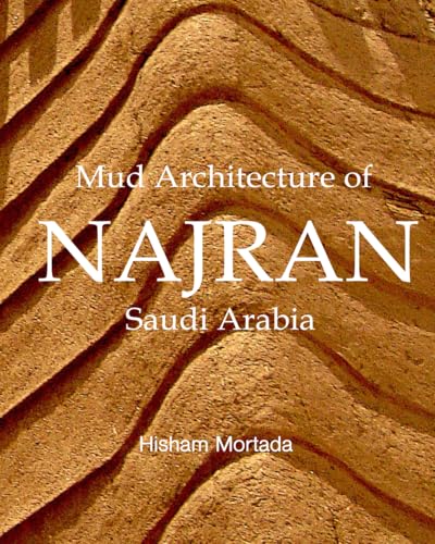 Mud Architecture Of Najran, Saudi Arabia